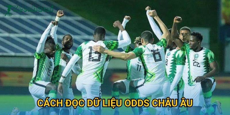 Cách đọc dữ liệu odds châu Âu Keonhacai – Hướng dẫn chi tiết từ chuyên gia